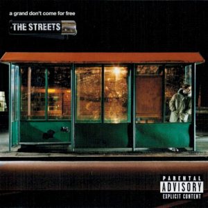 STREETS - GRAND DON'T COME FOR FREE