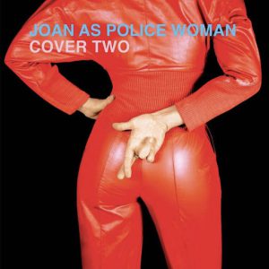 JOAN AS POLICE WOMAN - COVER TWO LP