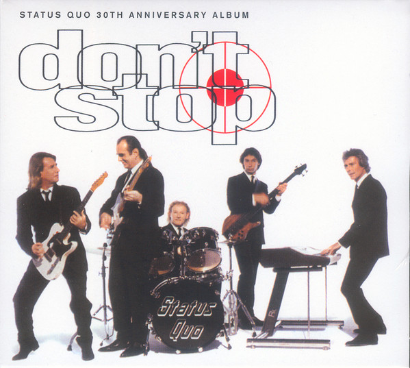 STATUS QUO - DON'T STOP 30th anniversary CD