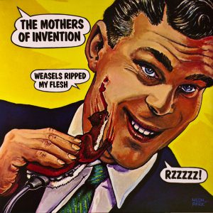 ZAPPA FRANK - WEASELS RIPPED MY FLASH LP