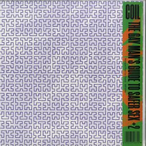COIL - GAY MAN'S GUIDE TO SAFER SEX + 2 coloured vinyl LP