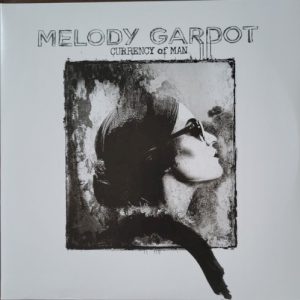 GARDOT MELODY - CURRENCY OF MAN...LP2