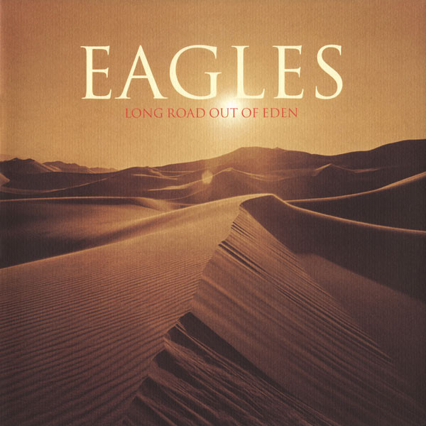 EAGLES - LONG ROAD OUT OF EDEN LP2