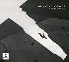 RONDEAU JEAN - MELANCHOLY GRACE CD