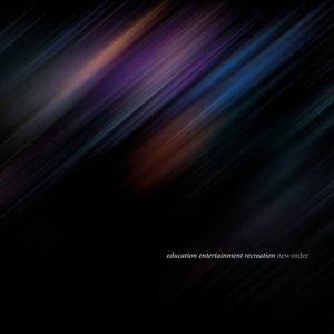 NEW ORDER - EDUCATION ENTERTAINMENT RECREATION CD2