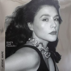 WARE JESSIE - WHAT'S YOUR PLEASURE deluxe CD2