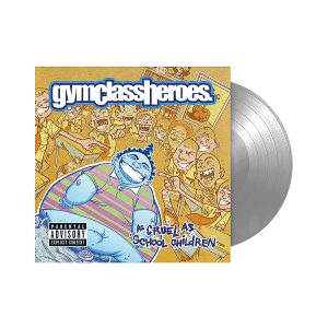 GYM CLASS HEROES - AS CRUEL AS SCHOOL CHILDREN ltd silver vinyl LP