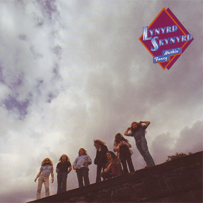 LYNYRD SKYNYRD - NUTHIN' FANCY
