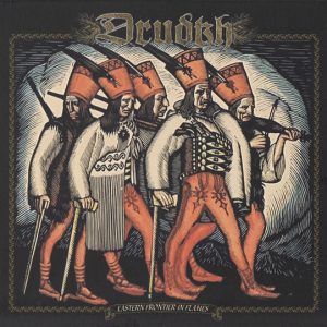 DRUDKH - EASTERN FRONTIERS IN FLAMES