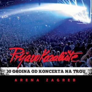 PRLJAVO KAZALIŠTE - 30 GODINA OD KONCERTA NA TRGU LP3