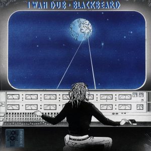BLACKBEARD - I WAH DUB RSD 2021 LP