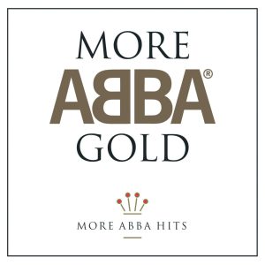 ABBA - MORE GOLD: GREATEST HITS (new version)