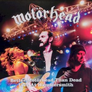 MOTORHEAD - BETTER MOTORHEAD THAN DEAD CD2