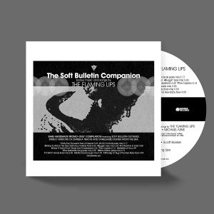 FLAMING LIPS - SOFT BULLETIN COMPANION CD