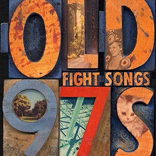 OLD 97'S - FIGHT SONGS LP3
