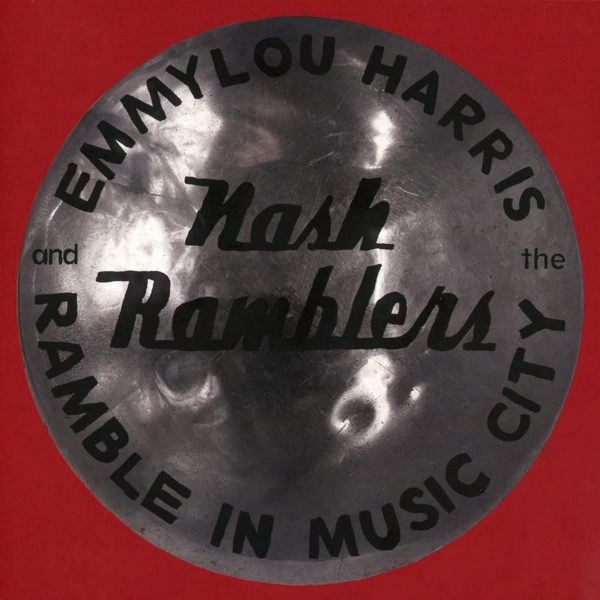 HARRIS EMMYLOU - RAMBLE IN MUSIC LOST CONCERT 1990 LP2