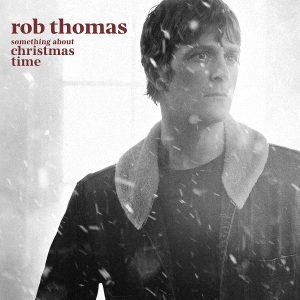 THOMAS ROB - SOMETHING ABOUT CHRISTMAS TIME CD