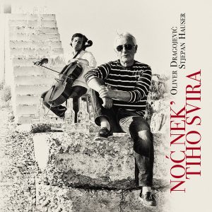 OLIVER I HAUSER - NOĆ NEK TIHO SVIRA LP