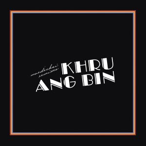 KHRUANGBIN - MORDECHAI REMIXES LP2