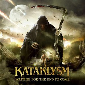 KATAKLYSM - WAITING FOR THE END TO COME   CDLTD.