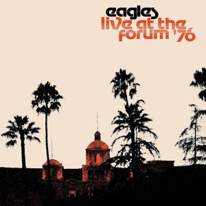 EAGLES - LIVE AT THE FORUM 76 LP2