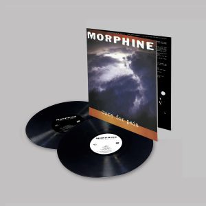 MORPHINE - CURE FOR PAIN LP2