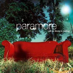 PARAMORE - ALL WE KNOW IS FALLING
