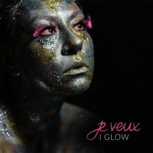 JE VEUX - I GLOW LP
