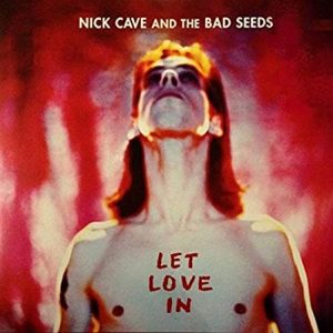 CAVE NICK - LET LOVE IN LP