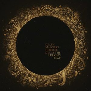 LURKING FEAR - DEATH, MADNESS, HORROR, DECAY special edition CD