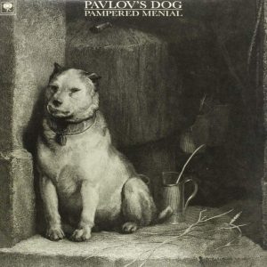 PAVLOV'S DOG - PAMPERED MENIAL...LP