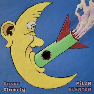 SLAMNIG DAVOR - MILAN BLENTON LP