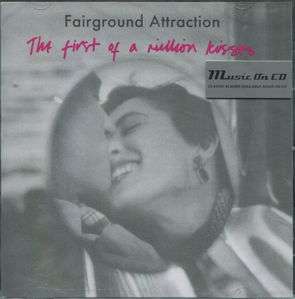 FAIRGROND ATTRACTIONS - A FIRST OF A MILLION KISSES CD