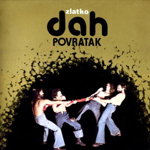 ZLATKO I DAH - POVRATAK LP