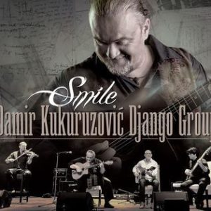 KUKURUZOVIĆ DAMIR DJANGO GROUP - SMILE LP