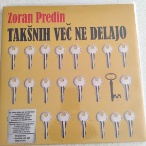 PREDIN ZORAN - TAKŠNIH VEČ NE DELAJO LP