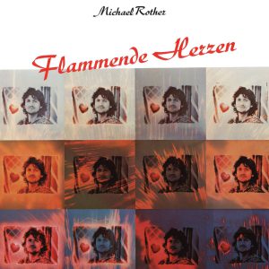 ROTHER MICHAEL - FLAMMENDE HERZEN LP