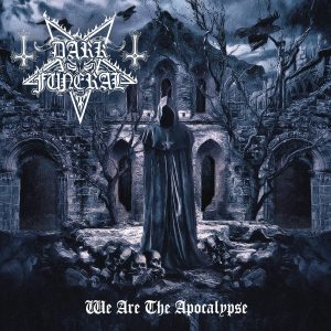 DARK FUNERAL - WE ARE THE APOCALYPSE CD