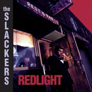 SLACKERS - REDLIGHT LP