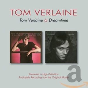 VERLAINE TOM - TOM VERLAINE/DREAMTIME