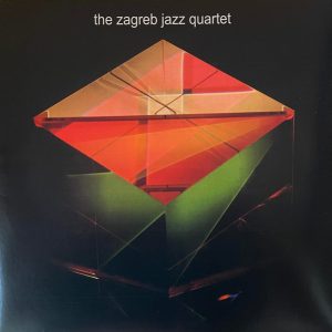 ZAGREB JAZZ QUARTET - ZAGREB JAZZ QUARTET LP