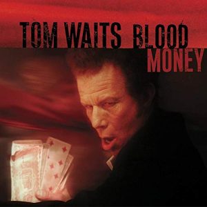 WAITS TOM - BLOOD MONEY CD