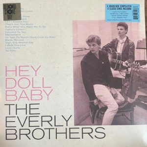 EVERLY BROTHERS - HEY DOLL BABY ltd blue vinyl LP