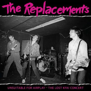 REPLACEMENTS - UNSUITABLE FOR AIRPLAY ltd edition RSD 2022 LP2