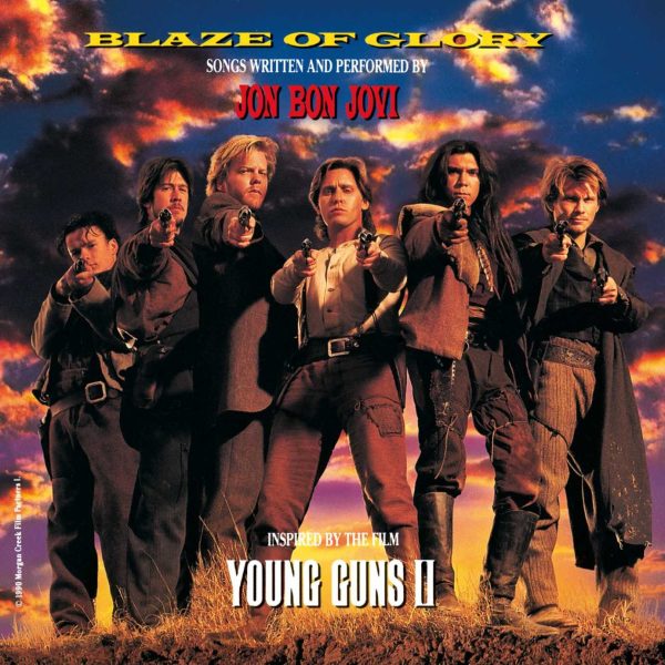 BON JOVI - BLAZE OF GLORY/YOUNG GUNS 2