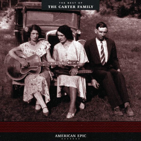 CARTER FAMILY - BEST OF CARTER FAMILY-AMERICAN EPIC LP