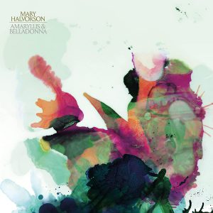 HALVORSON MARY - AMARYLLIS & BELLADONNA LP