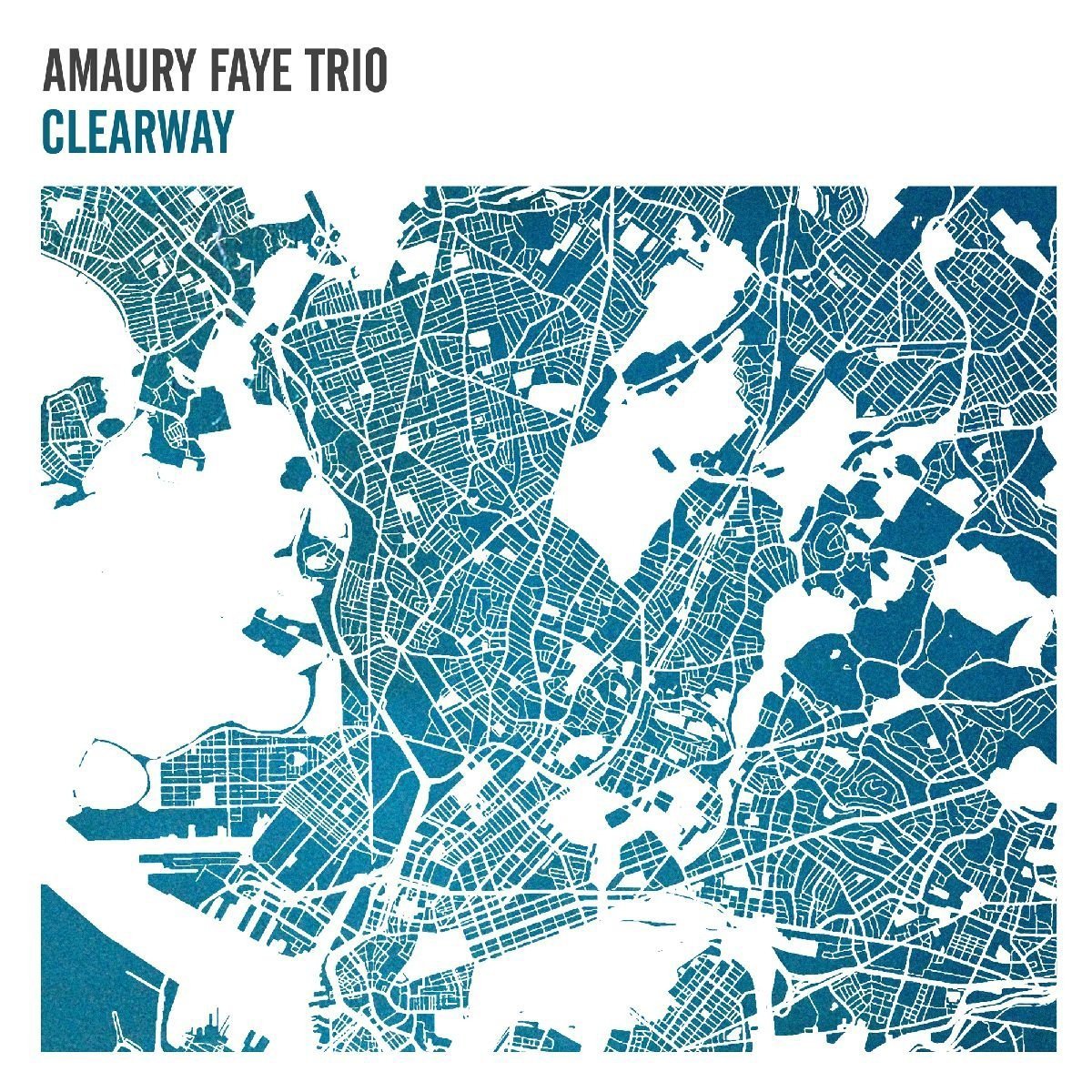 AMAURY FAYE TRIO - CLEAR WAY...CD