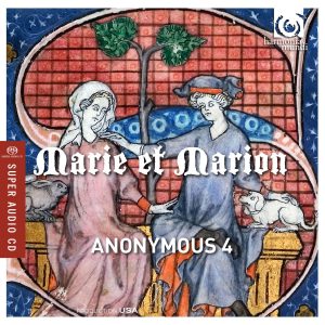 ANONIMOUS 4 - MARIE ET MARION..SACD