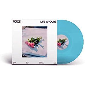 FOALS - LIFE IS YOURS transparent curacao vinyl LP